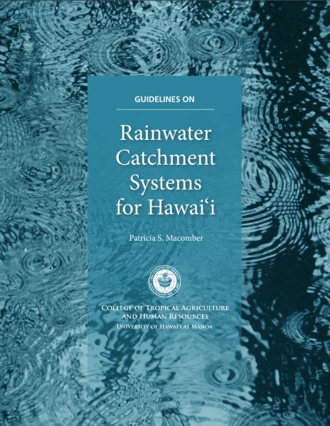 Rainwater Catchments Systems for Hawaii